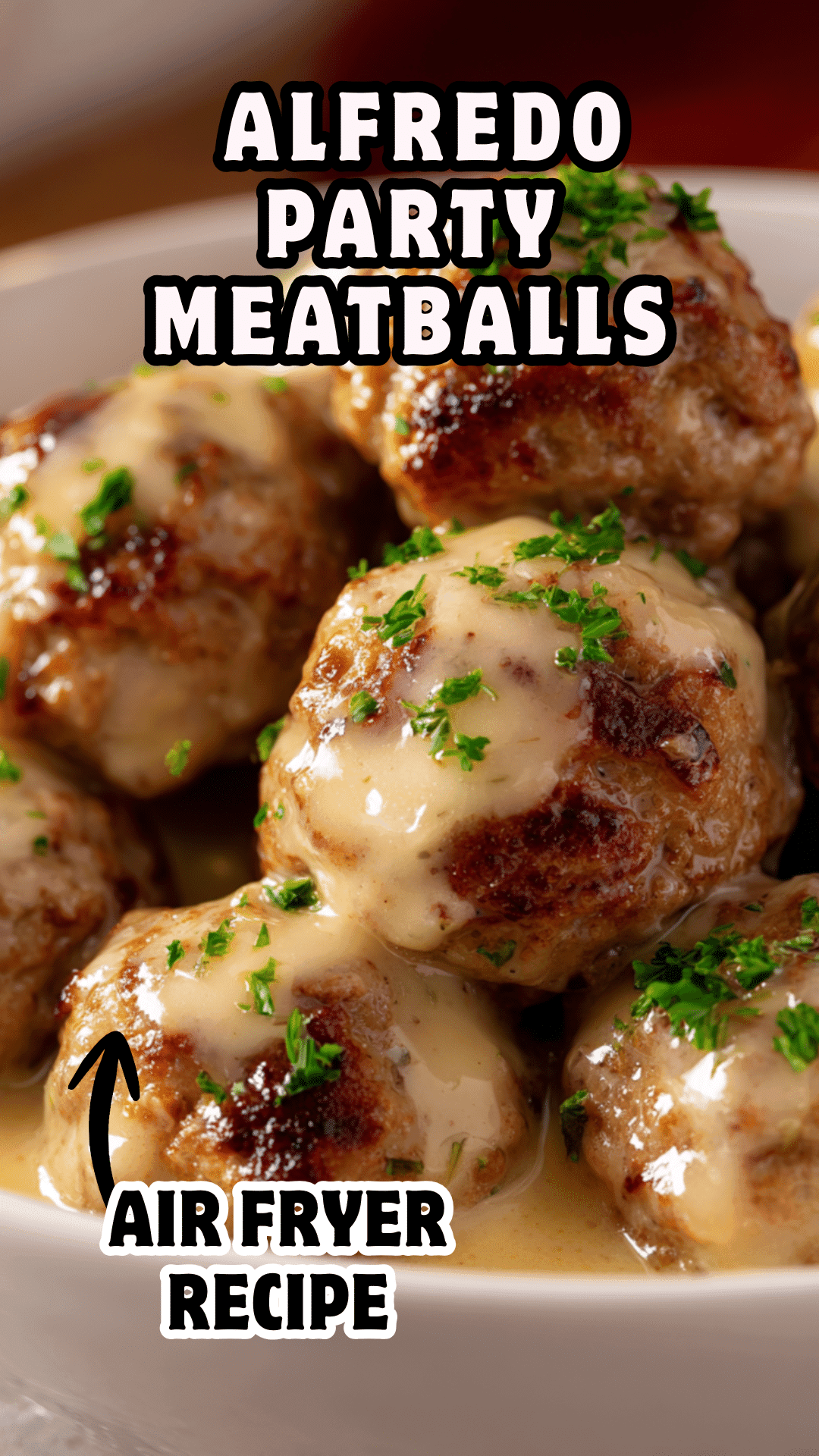 Air fryer Alfredo Party Meatballs