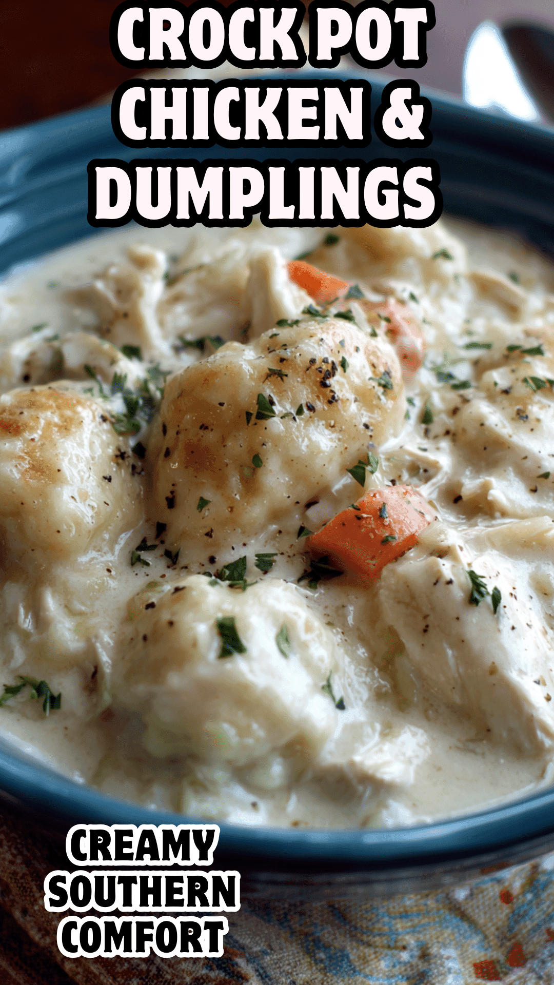 Crock Pot Chicken & Dumplings – Creamy Southern Comfort Recipe