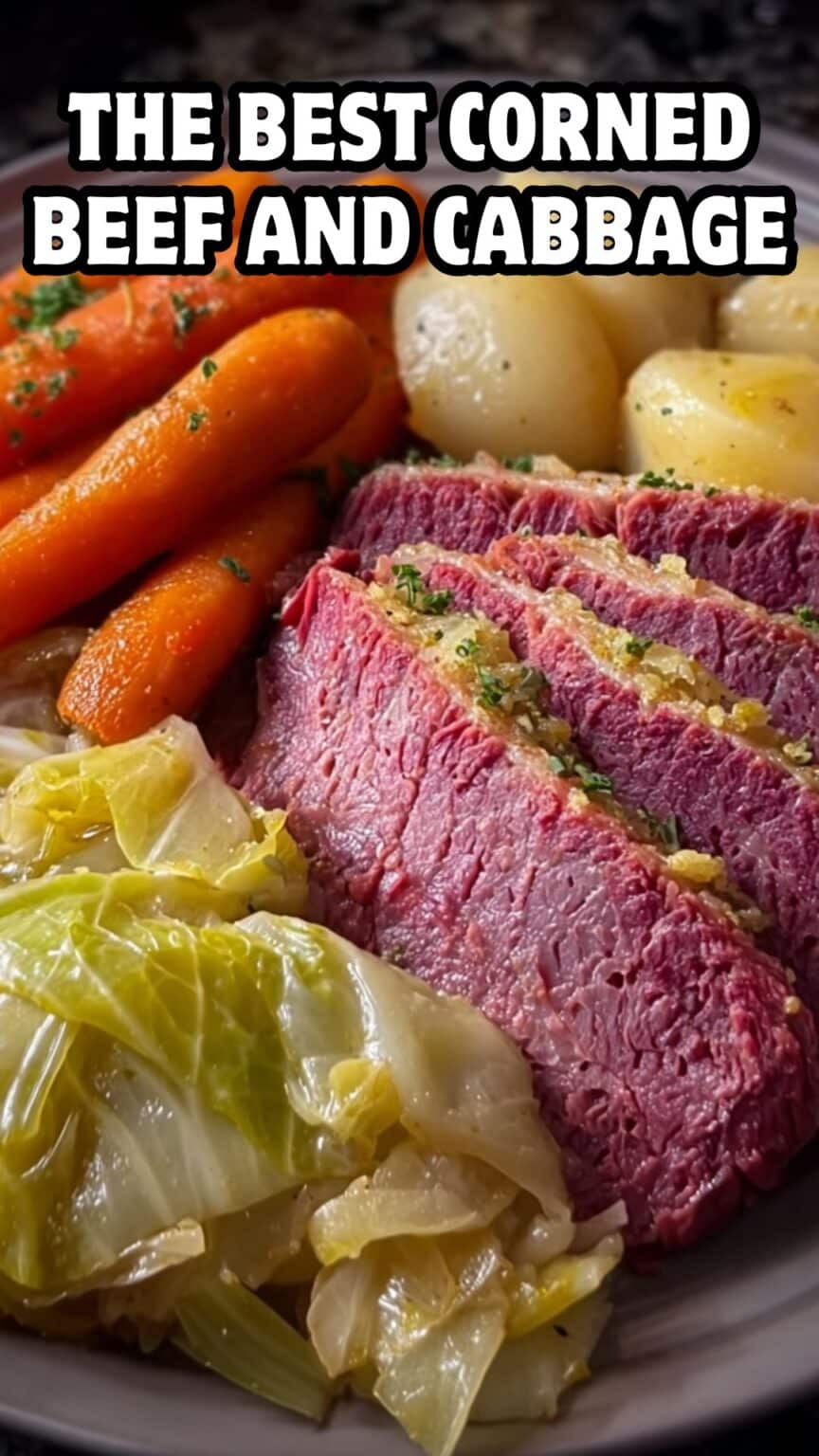 The Best Corned Beef and Cabbage